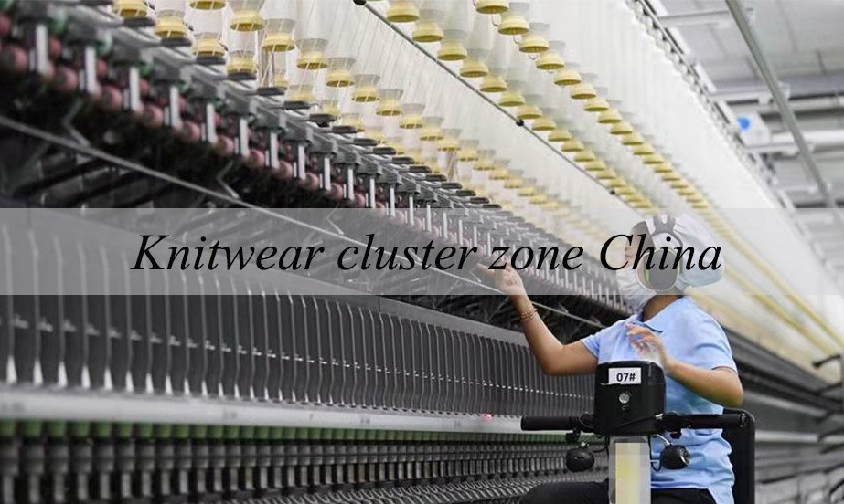 Knitwear cluster zone China